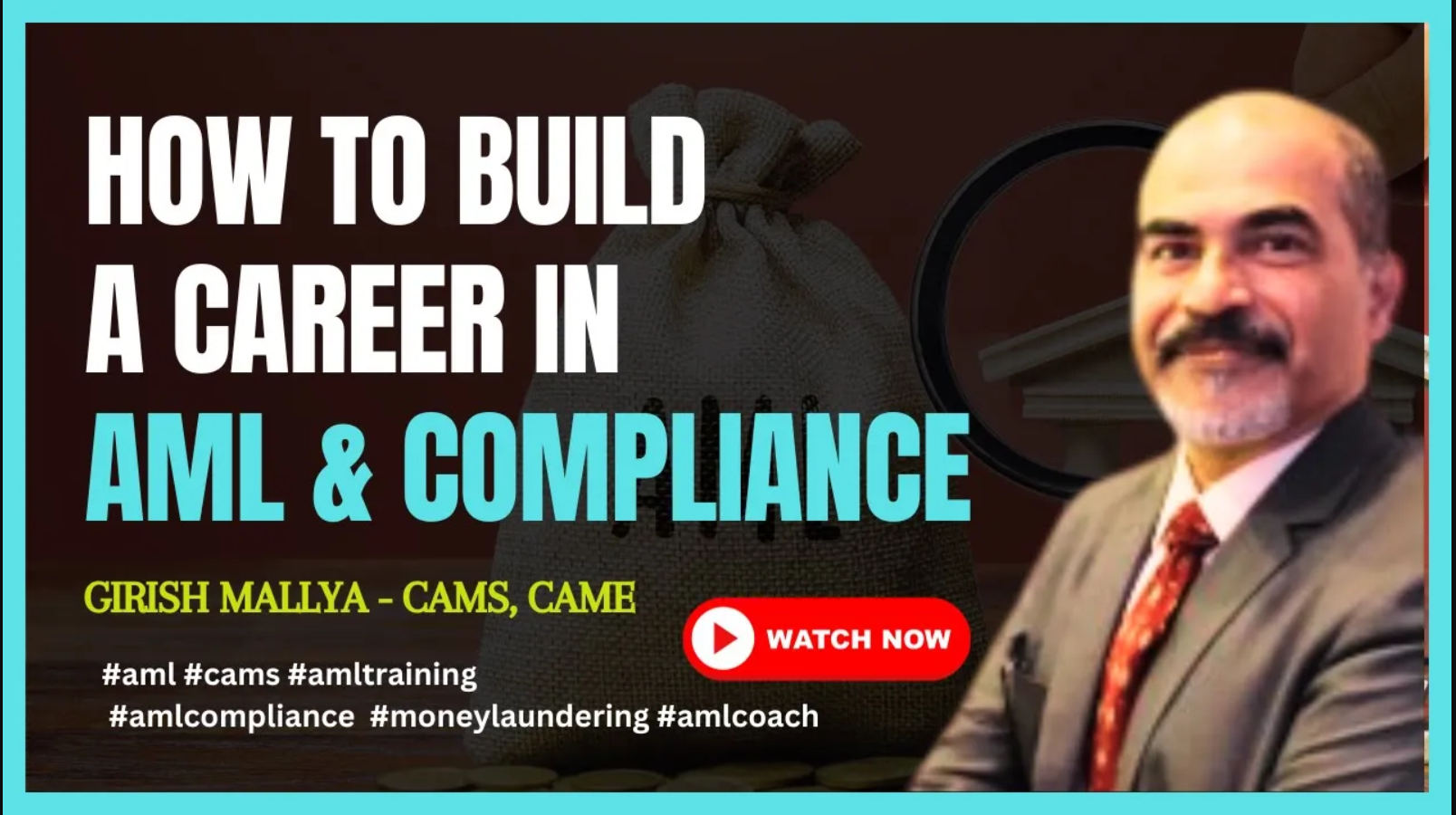 How to Build a career in AML & Compliance | Learn with AML Coach - Girish Mallya